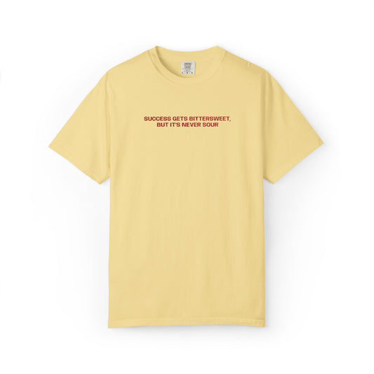 “Never Sour” Embroidered Lyric Tee – Success Gets Bittersweet