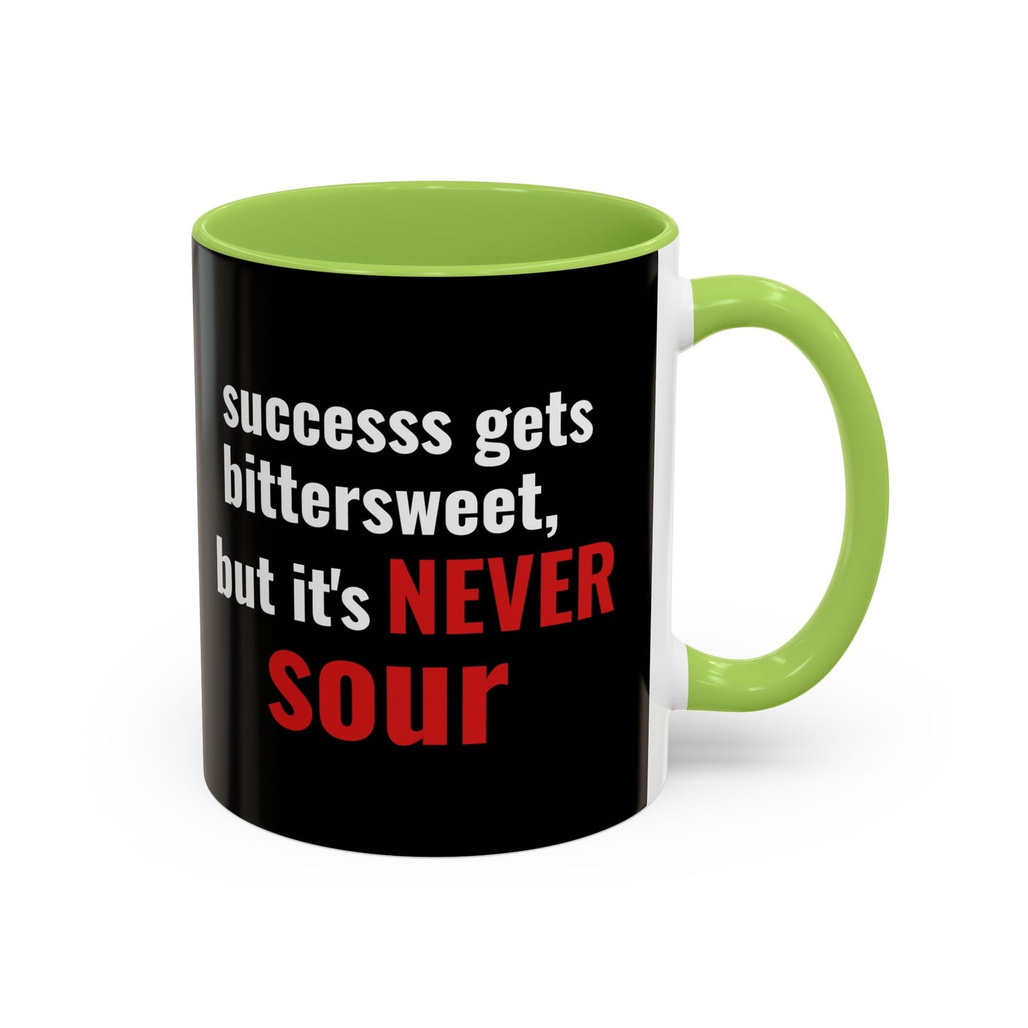 “Never Sour” Motivational Mug – Bittersweet Success BLK