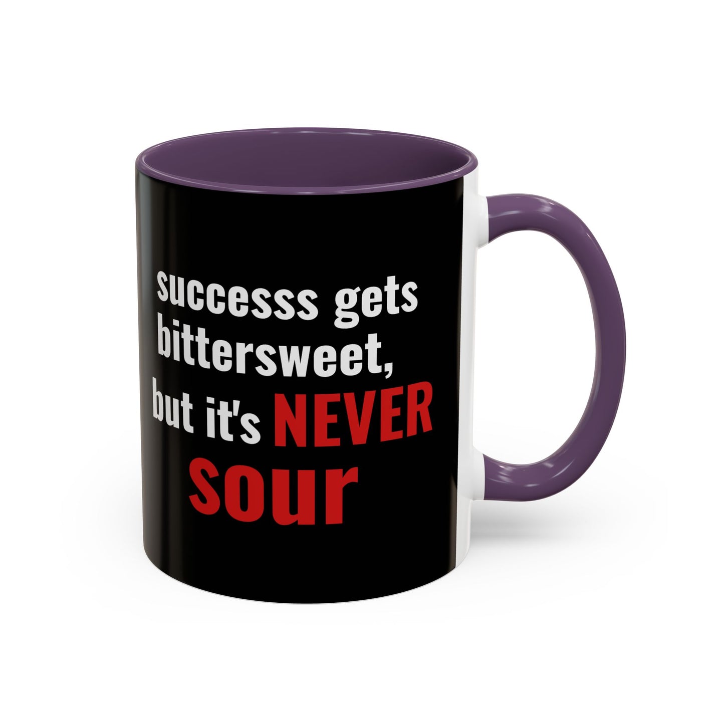 “Never Sour” Motivational Mug – Bittersweet Success BLK
