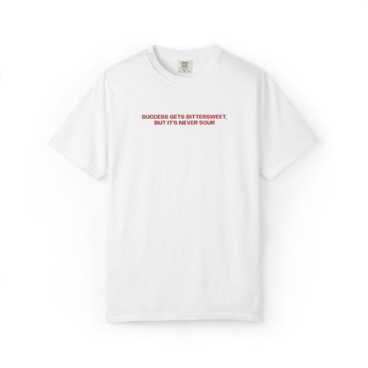 “Never Sour” Embroidered Lyric Tee – Success Gets Bittersweet